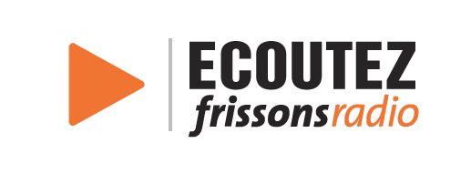 Ecouter Frissons Radio